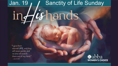 Sanctity of Life Sunday