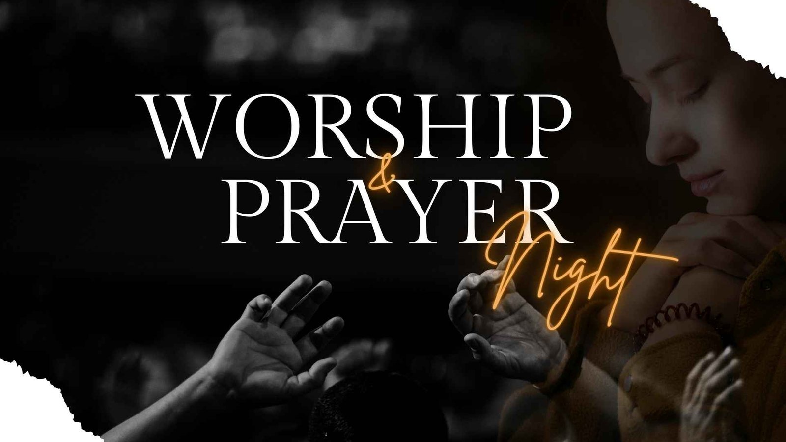 Worship & Prayer Night